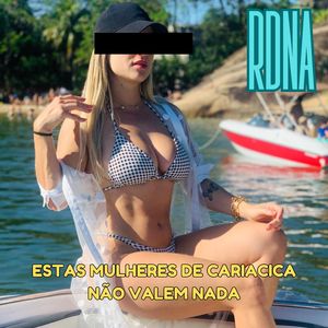 Estas Mulheres de Cariacica Não Valem Nada
