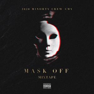 5. Mask off (prod. by Trunxks)
