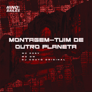 Montagem-Tuim de Outro Planeta