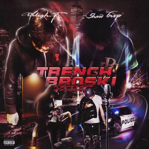 Trench Broski