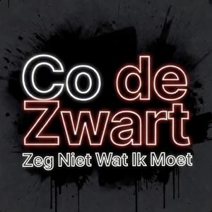 Zeg Niet Wat Ik Moet