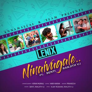 Ninaivugale (feat. Senti & Ranjith)