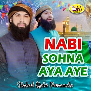 Nabi Sohna Aya Aye