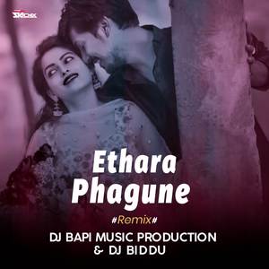 Ethara Phagune (Remix)