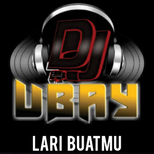 Lari Buatmu