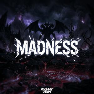 Madness