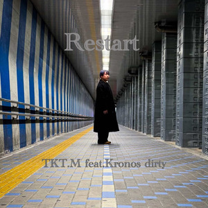 Restart (feat. Kronos dirty)