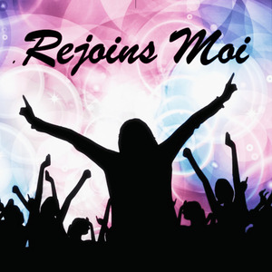 Rejoins moi