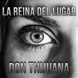 La reina del lugar / Yo la veo