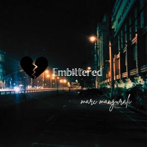 Embittered