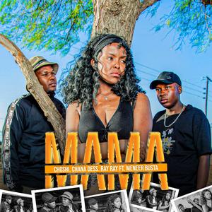 Mama (feat. Choshi, Chana Dess, Ray Ray & Meneer Busta)