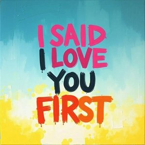 You Said You Were Sorry