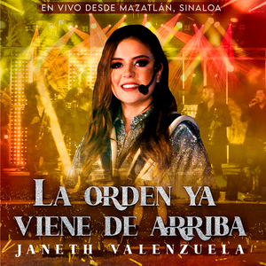 La Orden Ya Viene de Arriba (En Vivo Desde Mazatlán, Sinaloa)