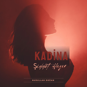 Kadına Şiddete Hayır