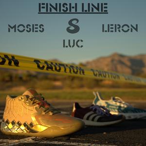 Finish Line (feat. Leron & Moses)