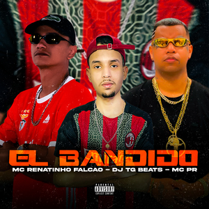 El Bandido (feat. MC PR)