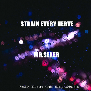 Strain Every Nerve (Radio Mix)