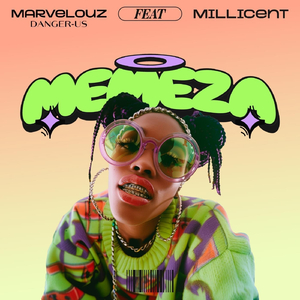 MEMEZA (feat. Millicent)