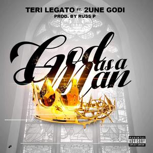 God as a Man (feat. 2une Godi)