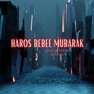 Haros Bebee Mubarak