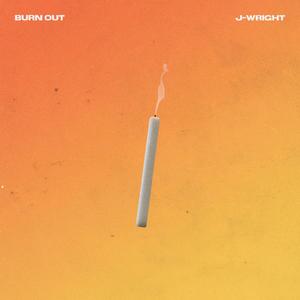 BURN OUT