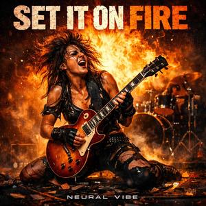 Set It on Fire