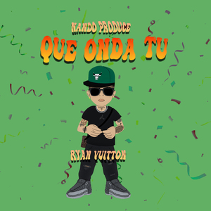 Que Onda Tu?