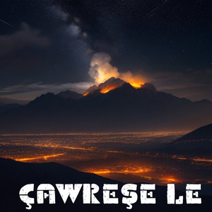 Çawreşe Le
