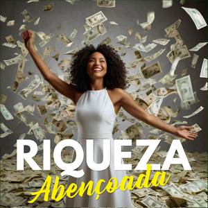 RIQUEZA ABENÇOADA