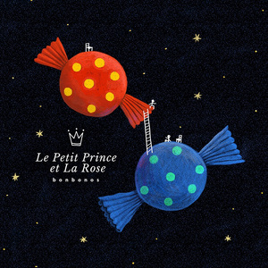 Le Petit Prince et La Rose (candy version)