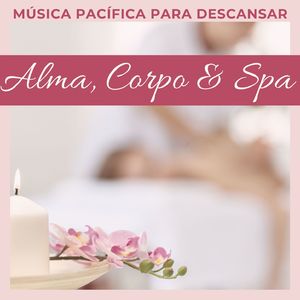 Alma, Corpo e Spa