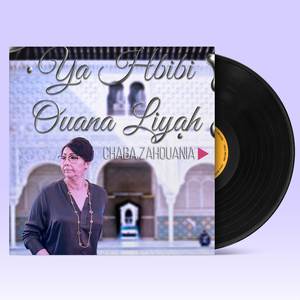 Ya Hbibi Ouana Liyah 2