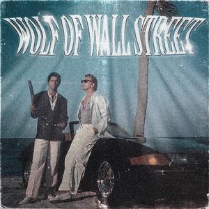 WOLF OF WALL STREET (feat. s1nnermane)
