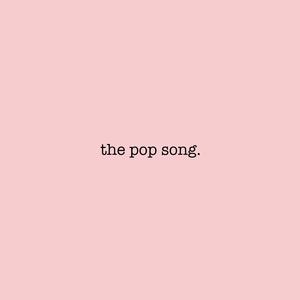 The Pop Song (feat. Chris Vella & Milo Bank$)