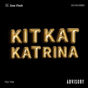 KitKat Katrina (feat. Nat James & Kingstone)