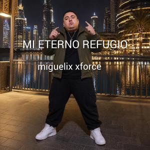 MI ETERNO REFUGIO