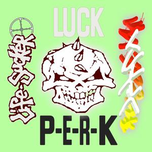Luck Perk (feat. Luxx Therapy)