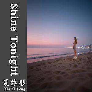 Shine Tonight（伴奏）