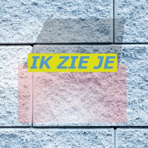 Ik Zie Je