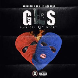 GLS (Gangsta Luv Story) (feat. K Goddess)