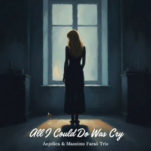 All I Could Do Was Cry