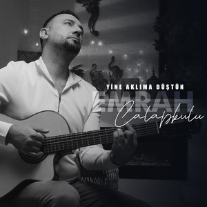 Yine Aklıma Düştün