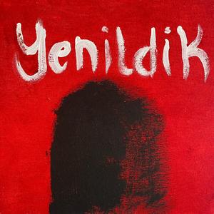 Yenildik
