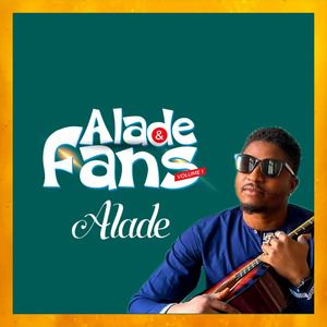 Alade & Fans, Vol. 1