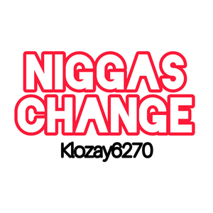 Niggas Change