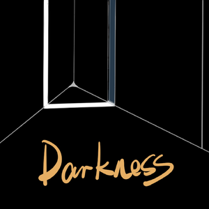 Darkness