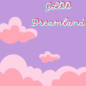 Welcome To Dreamland