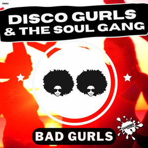 Bad Gurls (Extended Mix)