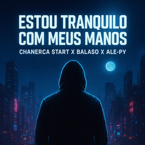 ESTOU TRANQUILO COM MEUS MANOS