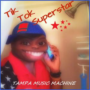 Tik Tok Superstar
